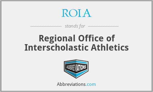 ROIA - Regional Office of Interscholastic Athletics