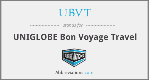 UBVT - UNIGLOBE Bon Voyage Travel