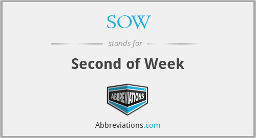 SOW - Second of Week