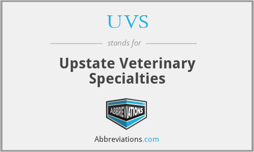 UVS - Upstate Veterinary Specialties