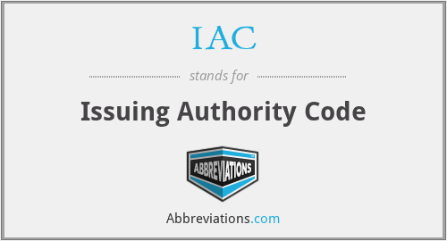 IAC - Issuing Authority Code