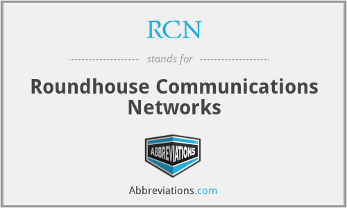 RCN - Roundhouse Communications Networks