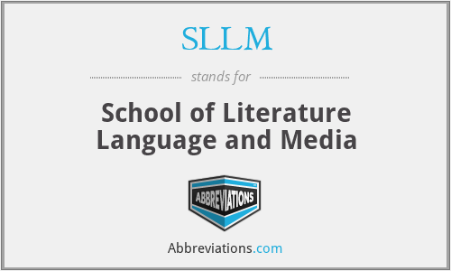 SLLM - School of Literature Language and Media