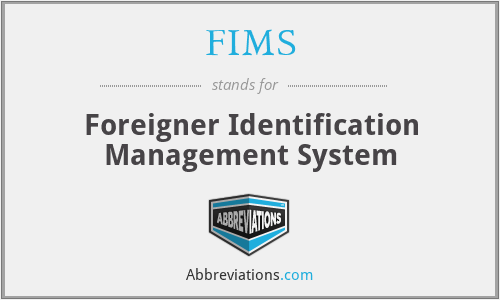 FIMS - Foreigner Identification Management System
