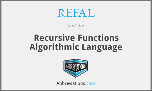 REFAL - Recursive Functions Algorithmic Language