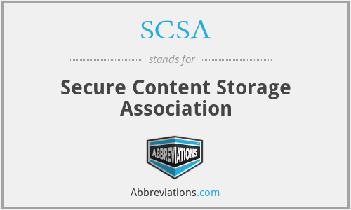 SCSA - Secure Content Storage Association
