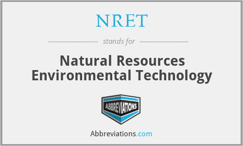 NRET - Natural Resources Environmental Technology