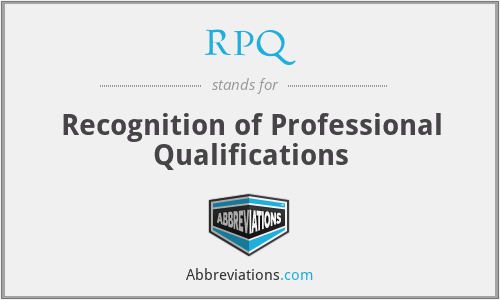 RPQ - Recognition of Professional Qualifications