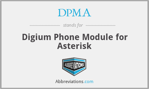 DPMA - Digium Phone Module for Asterisk