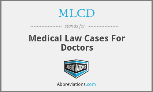 MLCD - Medical Law Cases For Doctors