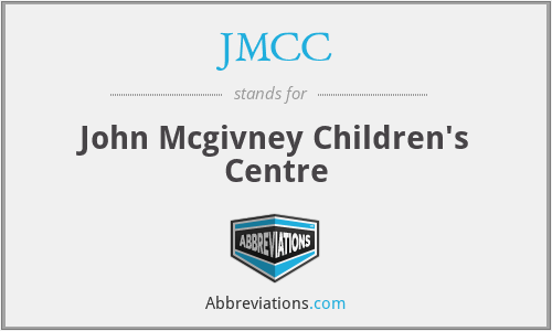 JMCC - John Mcgivney Children's Centre