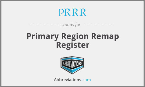PRRR - Primary Region Remap Register