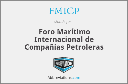 FMICP - Foro Marítimo Internacional de Compañías Petroleras