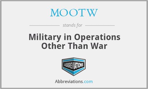 MOOTW - Military in Operations Other Than War