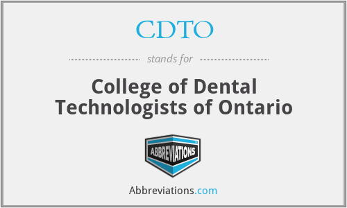 CDTO - College of Dental Technologists of Ontario