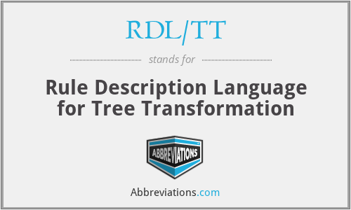 RDL/TT - Rule Description Language for Tree Transformation