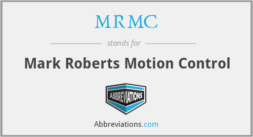 MRMC - Mark Roberts Motion Control