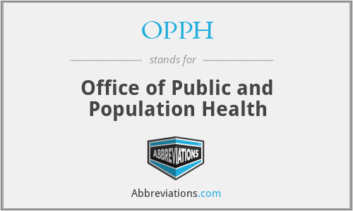 OPPH - Office of Public and Population Health