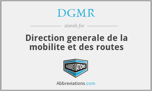 DGMR - Direction generale de la mobilite et des routes