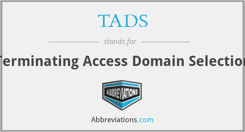 TADS - Terminating Access Domain Selection