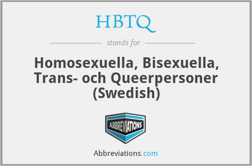 HBTQ - Homosexuella, Bisexuella, Trans- och Queerpersoner (Swedish)
