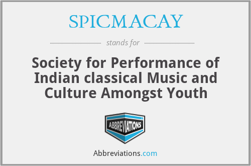 SPICMACAY - Society for Performance of Indian classical Music and Culture Amongst Youth