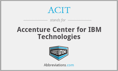 ACIT - Accenture Center for IBM Technologies