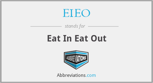 EIEO - Eat In Eat Out