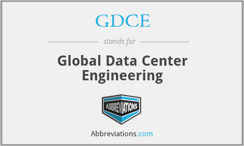 GDCE - Global Data Center Engineering