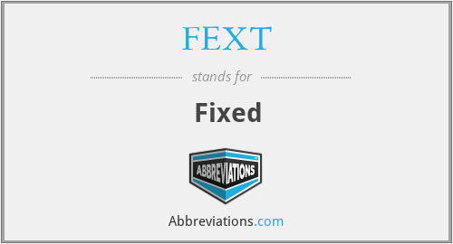 FEXT - Fixed