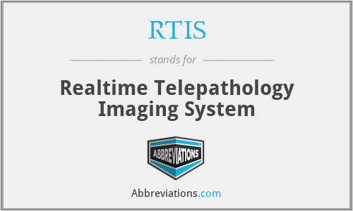 RTIS - Realtime Telepathology Imaging System