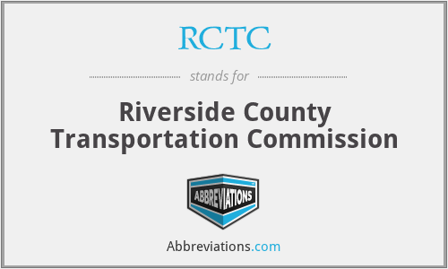 RCTC - Riverside County Transportation Commission