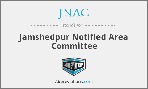 JNAC - Jamshedpur Notified Area Committee