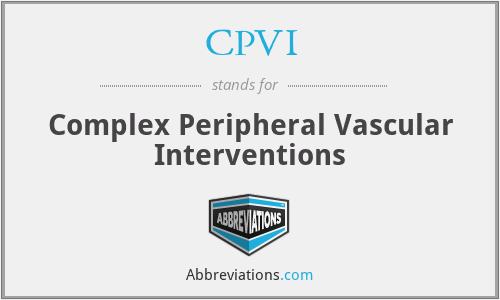 CPVI - Complex Peripheral Vascular Interventions