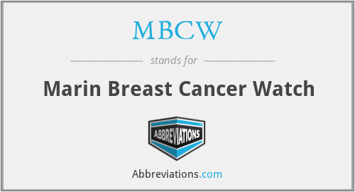 MBCW - Marin Breast Cancer Watch