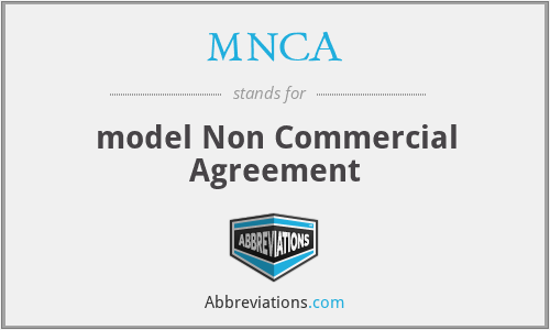 MNCA - model Non Commercial Agreement