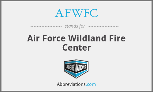 AFWFC - Air Force Wildland Fire Center