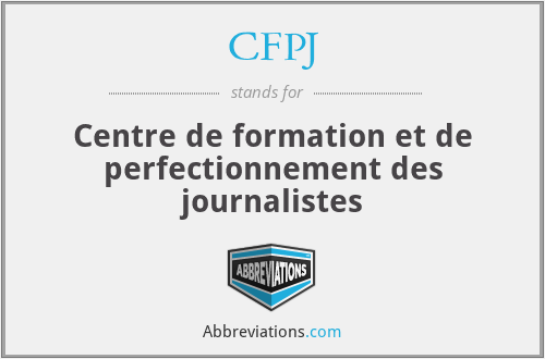 CFPJ - Centre de formation et de perfectionnement des journalistes