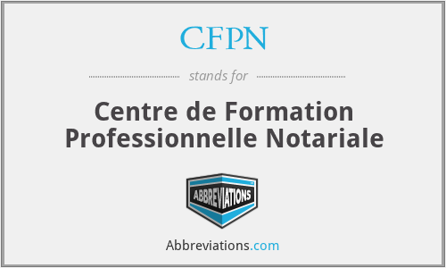 CFPN - Centre de Formation Professionnelle Notariale