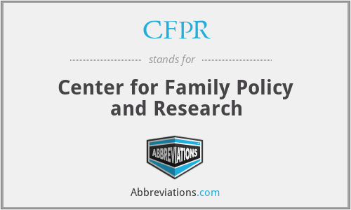 CFPR - Center for Family Policy and Research