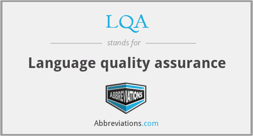 LQA - Language quality assurance