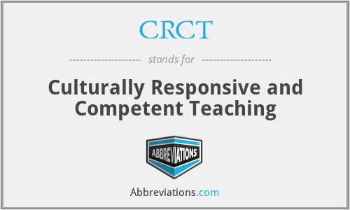 CRCT - Culturally Responsive and Competent Teaching