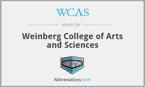 WCAS - Weinberg College of Arts and Sciences