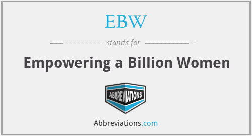 EBW - Empowering a Billion Women