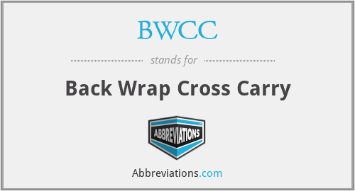 BWCC - Back Wrap Cross Carry