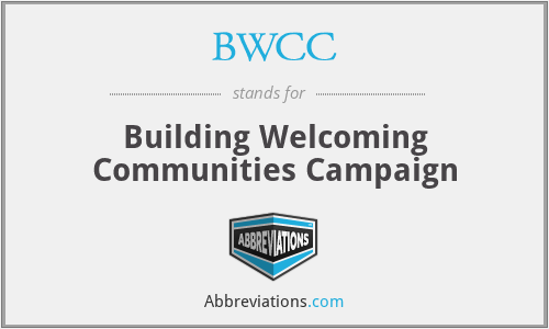 BWCC - Building Welcoming Communities Campaign
