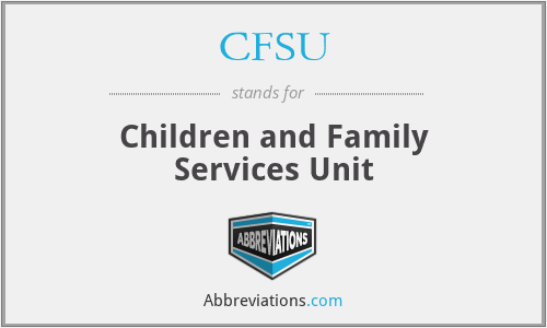 CFSU - Children and Family Services Unit