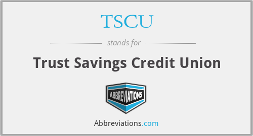 TSCU - Trust Savings Credit Union
