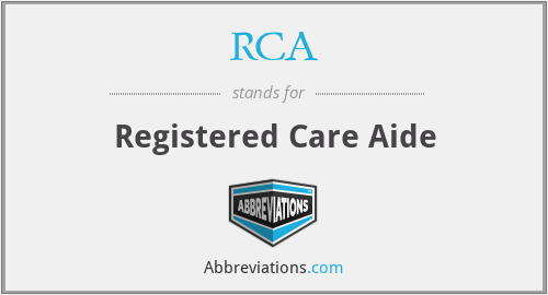 RCA - Registered Care Aide