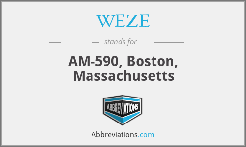 WEZE - AM-590, Boston, Massachusetts